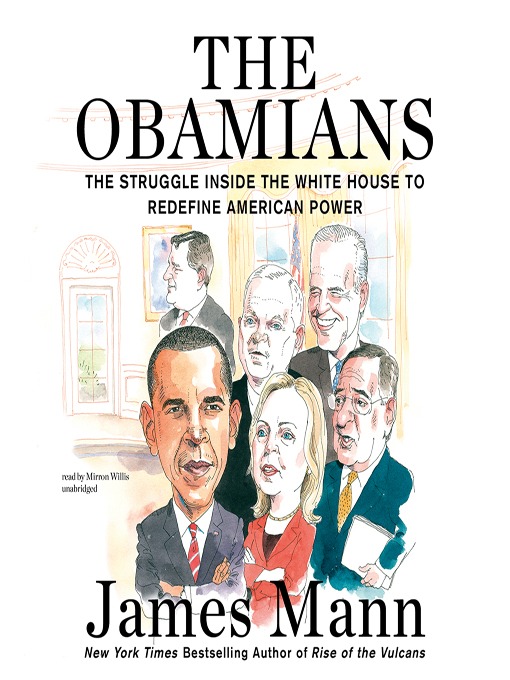 Title details for The Obamians by James Mann - Available